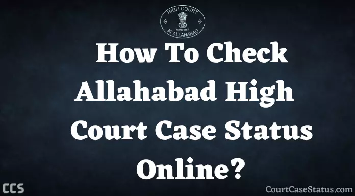 Allahabad High Court Case Status 