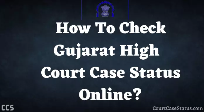 Gujarat High Court Case Status