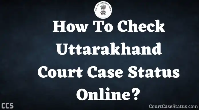 Uttarakhand High Court Case Status