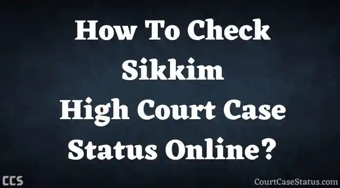 Sikkim High Court Case Status